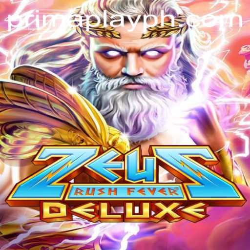 ZeusRushFeverDeluxe: An Exciting Adventure with Prima Play